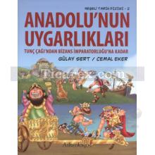 Anadolu'nun Uygarlıkları | Neşeli Tarih Dizisi 2 | Gülay Sert