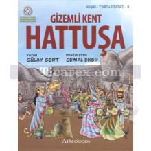 Gizemli Kent Hattuşa | Neşeli Tarih Dizisi 4 | Gülay Sert