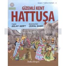 Gizemli Kent Hattuşa | Neşeli Tarih Dizisi 4 | Gülay Sert