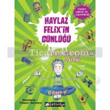 Haylaz Felix'in Günlüğü 2 - Tembelliğin Gücü | Jakob M. Leonhardt