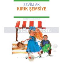 Kırık Şemsiye | Sevim Ak