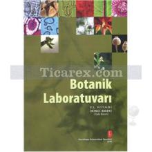 Botanik Laboratuvarı El Kitabı | Kolektif