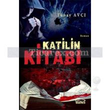 Katilin Kitabı | Tünay Avcı