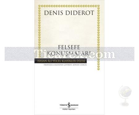 Felsefe Konuşmaları | (Ciltli) | Denis Diderot - Resim 1