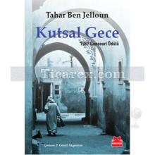 Kutsal Gece | Tahar Ben Jelloun