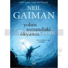 Yolun Sonundaki Okyanus | Neil Gaiman