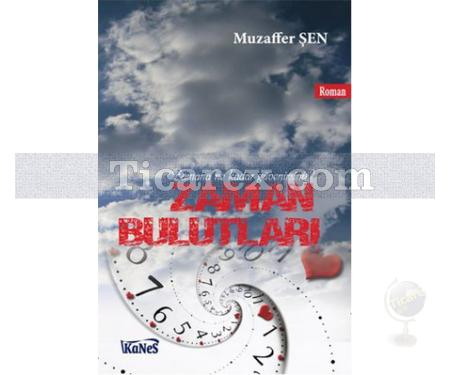 Zaman Bulutları | Muzaffer Şen - Resim 1