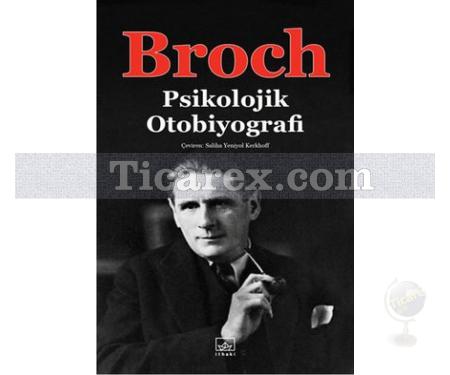 Psikolojik Otobiyografi | Hermann Broch - Resim 1