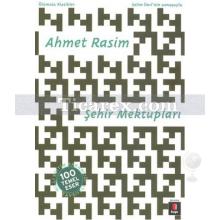 Şehir Mektupları | Ahmet Rasim