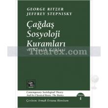 Çağdaş Sosyoloji Kuramları | George Ritzer, Jeffrey Stephisky