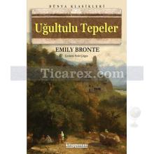 Uğultulu Tepeler | Emily Bronte