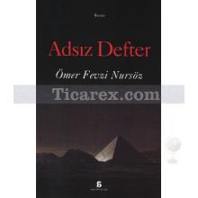 Adsız Defter | Ömer Fevzi Nursöz