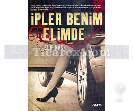 İpler Benim Elimde | Elif Kask - Resim 1