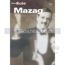 Mazag | Robert Sole