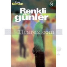 Renkli Günler | Yves Simon