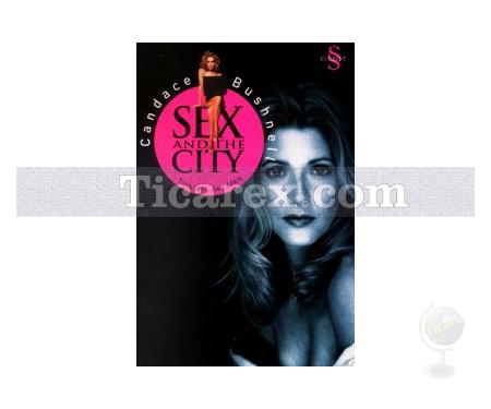 Sex And The City | Candace Bushnell - Resim 1