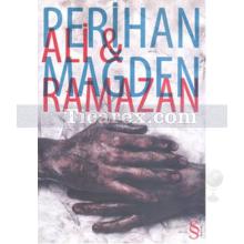 Ali & Ramazan | Perihan Mağden