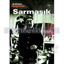 Sarmaşık | Şebnem İşigüzel