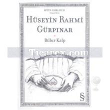 Billur Kalp | Hüseyin Rahmi Gürpınar