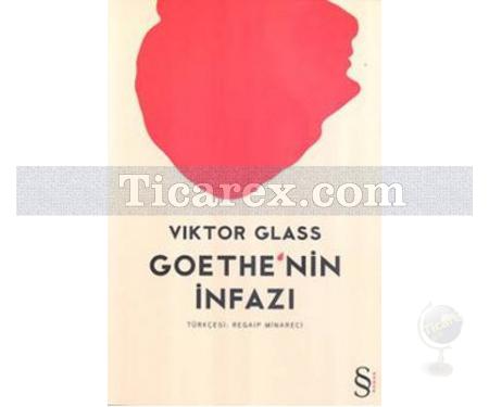 Goethe'nin İnfazı | Viktor Glass - Resim 1