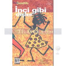 İnci Gibi Dişler | (Ciltli) | Zadie Smith