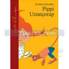 Pippi Uzunçorap | Astrid Lindgren