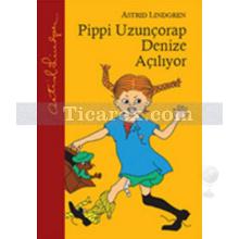 Pippi Uzunçorap Denize Açılıyor | Astrid Lindgren