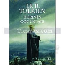 Hurin'in Çocukları | John Ronald Reuel Tolkien
