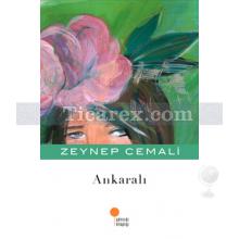 Ankaralı | Zeynep Cemali