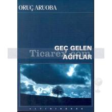 gec_gelen_agitlar