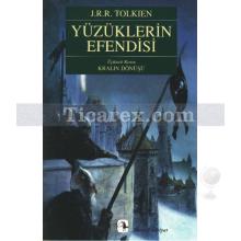 Yüzüklerin Efendisi 3 - Kralın Dönüşü | John Ronald Reuel Tolkien