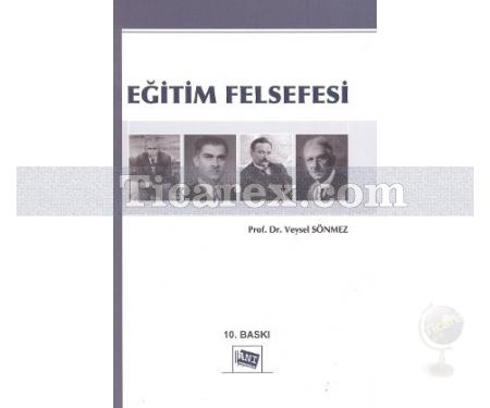 Eğitim Felsefesi | Veysel Sönmez - Resim 1