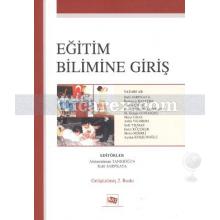 Eğitim Bilimine Giriş | Abdurrahman Tanrıöğen, Ruhi Sarpkaya