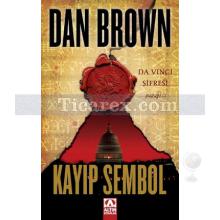 Kayıp Sembol | Dan Brown