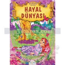 Hayal Dünyası | Atilla Damar