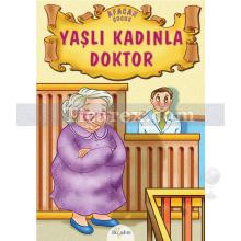 Yaşlı Kadınla Doktor | Atilla Damar