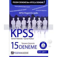 KPSS Tamamı Çözümlü 15 Deneme Sınavı 2012 | Genel Yetenek | Genel Kültür - Pegem Akademi Yayıncılık