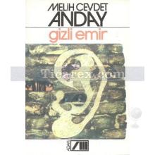Gizli Emir | Melih Cevdet Anday