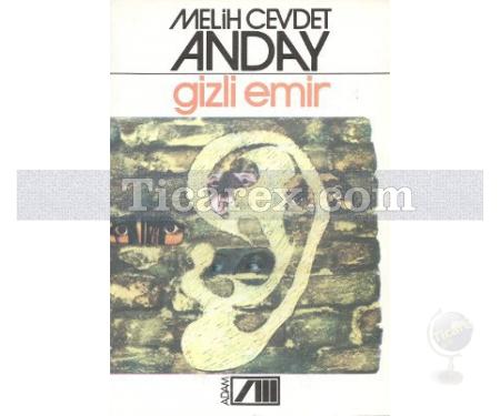 Gizli Emir | Melih Cevdet Anday - Resim 1