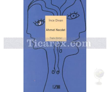 İnce Divan | Ahmet Necdet - Resim 1