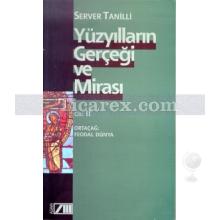 Yüzyılların Gerçeği ve Mirası Cilt: 2 | Ortaçağ: Feodal Dünya | Server Tanilli