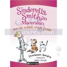 Sinderella Smith'in Maceraları - Nerede Çokluk Orada Şenlik | Stephanie Barden