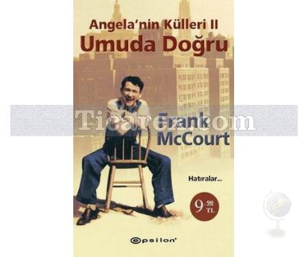 Angela'nin Külleri 2 | Umuda Doğru (Cep Boy) | Frank McCourt - Resim 1