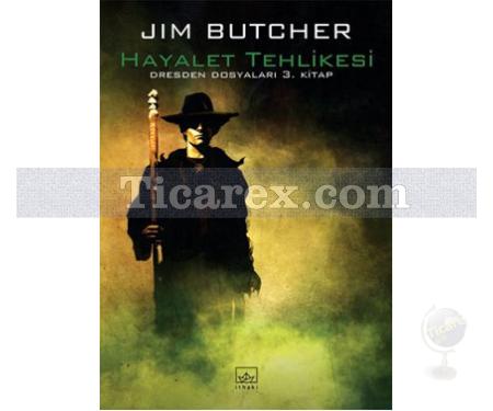 Hayalet Tehlikesi | Dresden Dosyaları 3 | Jim Butcher - Resim 1