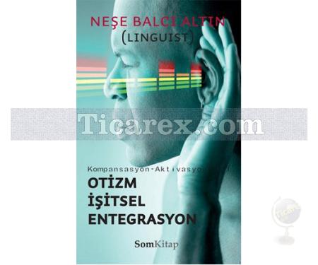 Otizm İşitsel Entegrasyon | Neşe Balcı Altın - Resim 1