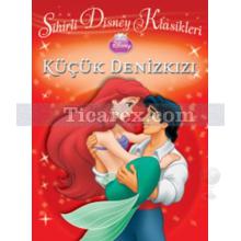 Sihirli Disney Klasikleri - Küçük Denizkızı | Kolektif