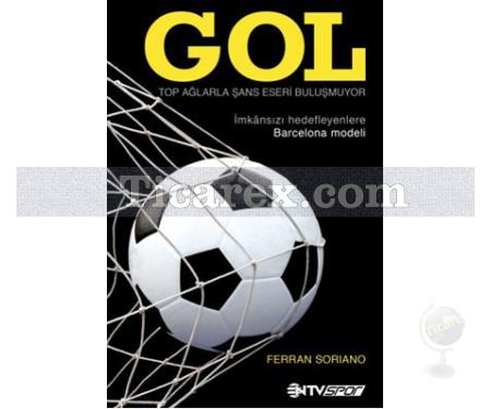Gol | Top Ağlarla Şans Eseri Buluşmuyor | Ferran Soriano - Resim 1