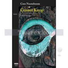 Cennet Kayıp | Cees Nooteboom