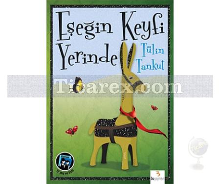 Eşeğin Keyfi Yerinde | Tülin Tankut - Resim 1