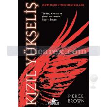 Kızıl Yükseliş | Pierce Brown